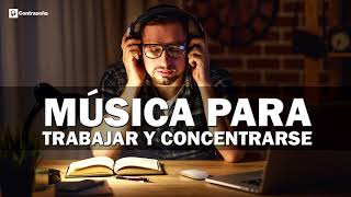 MUSICA PARA TRABAJAR Y CONCENTRARSE Música de Fondo Trabajar Música Relajante Alegre Estudiar [upl. by Tevlev]