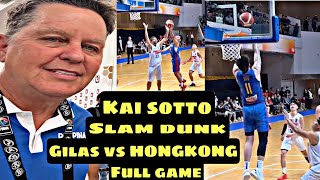 GILAS PILIPINAS VS HONGKONG FULL GAME HIGHLIGTH  KAI SOTTO MONSTER DUNK  MALONZO NAGPAULAN NG TRES [upl. by Sedgewake]