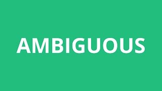 How To Pronounce Ambiguous  Pronunciation Academy [upl. by Llertnor]