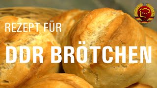 Original DDR Brötchen Rezept schnell und einfach knusprige und leckere Semmeln wie damals backen [upl. by Lek]