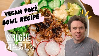 Vegan Poke Bowl Recipe A Healthy and Delicious Meal for Everyone [upl. by Verne]