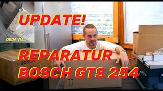 DER RÖDL BOSCH GTS 254 UPDATE Ersatzteillieferung Teil 3 [upl. by Eimmaj]