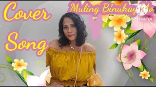 Muling Binuhay Mo ByCiamara Morales Cover Song Biriterang Ofw [upl. by Kolb]