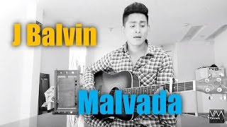 J Balvin  Malvada cover acústico  Acordes GUITARRA [upl. by Intyrb]