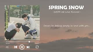 Spring snow 10CMost Love Runner [upl. by Rivalee887]