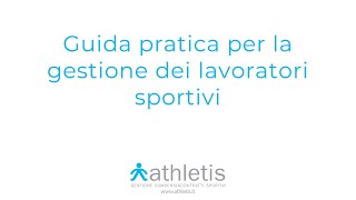 Guida pratica per la gestione dei lavoratori sportivi [upl. by Helbona]