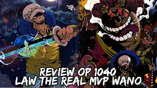 REVIEW OP 1040 TRAFALGAR LAW THE REAL MVP Big Mom Fix Kalah [upl. by Regnig]