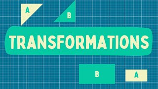 Understanding Transformations In Maths [upl. by Annaeirb]