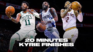 20 Minutes of Kyrie Irving Being the GREATEST Finisher in the Game 🔮 [upl. by Mohr271]