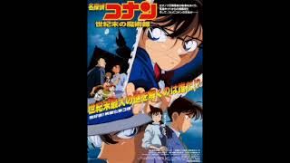 Detective Conan Movie 3 The Last Wizard of the Century quot 名探偵コナン 世紀末の魔術師quot  Main Theme Song [upl. by Hoem]