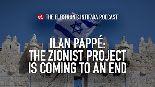 The Zionist project is coming to an end with Ilan Pappé [upl. by Taggart]