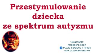 Przestymulowanie sensoryczne u dziecka z autyzmem [upl. by Julissa895]