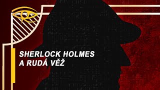 Audiokniha Sherlock Holmes a Rudá věž  Václav Knop [upl. by Ataynik]