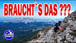 BRAUCHT ES DAS   Daniel via Ostgrat bergsteigen ehrwald [upl. by Yvan]