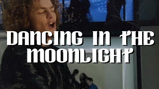 🌕 Toploader  Dancing in the Moonlight Lyrics [upl. by Chantal115]