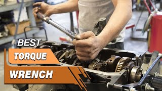 Top 5 Best Torque Wrenches Review in 2023  Check Before You Buy One [upl. by Hanni]