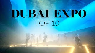 Top 10 Best Pavilions and Experiences  Expo 2020 Dubai [upl. by Selym565]