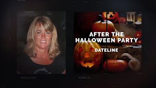 Dateline Episode Trailer After the Halloween Party  Dateline NBC [upl. by Ettenil373]