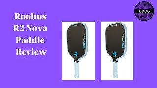 Ronbus R2 Nova Paddle Review [upl. by Hsekin]