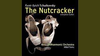 The Nutcracker Op 71 Act 1 No 4 quotThe Presents of Drosselmeyerquot [upl. by Eaver]