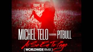 Michel Telo ft Pitbull  Ai Se Eu Te Pego NOSANOSA RMX [upl. by Court132]