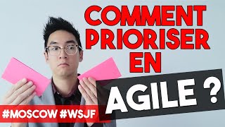 COMMENT PRIORISER VOS TRAVAUX EN AGILE [upl. by Abott]