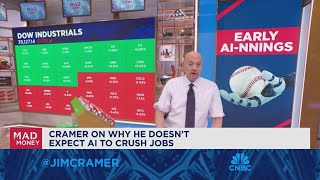 Jim Cramer explains why he thinks AI wont crush jobs [upl. by Ynnor]