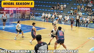 ACTV Marikina vs Sunday Rim Hoopers  Womens Division  MIGBL Season 5 [upl. by Binky]