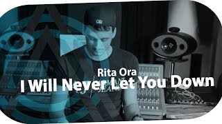 Rita Ora  I Will Never Let You Down aberANDRE Cover [upl. by Atiniv85]