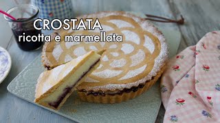 CROSTATA CON RICOTTA CREMOSA E MARMELLATA Ricetta Facile  Chiarapassion [upl. by Eppilihp]