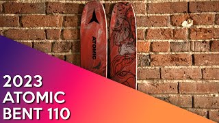 2023 Atomic Bent 110  Ski Review [upl. by Veneaux]