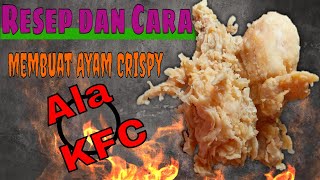 Resep dan Cara Membuat Ayam Crispy ala KFC cocok untuk Pemula [upl. by Einaeg]