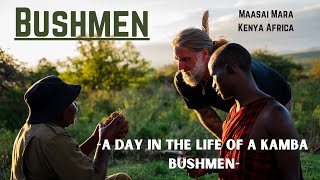 AFRICAN BUSHMEN  A Day In The Life Kenya Africa maasai bushmen bushcraft survival [upl. by Jobye]