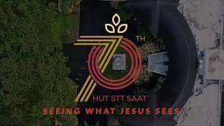 Seeing What Jesus Sees Official Music Video  HUT STT SAAT 70th [upl. by Cresida]