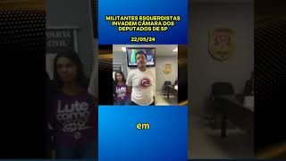 MILITANTES ESQUERDISTAS INVADEM ALESP [upl. by Euqinahs]