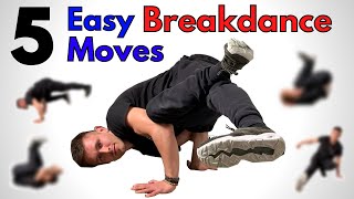 5 Easy Breakdance Moves Everybody Can Learn  𝐕𝐈𝐓𝐀𝐋𝐈𝐓𝐘 [upl. by Costello]