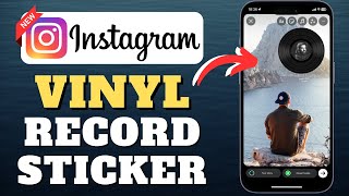 How To Add Vinyl Record Sticker To Instagram Story I NEW UPDATE [upl. by Gillian]