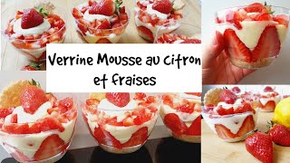 Verrines Mousse Au Citron et Fraise [upl. by Animrac]