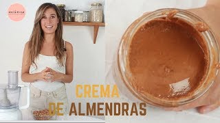 Cómo hacer mantequilla de almendras en casa [upl. by Nyleda366]