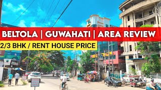 Guwahati Beltola amp Jayanagar area Review [upl. by Tannenbaum]