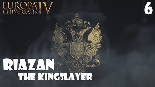 FR Europa Universalis IV  Third Rome  The Kingslayer 6 [upl. by Sadoff]