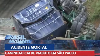 Motorista morre após caminhão despencar de viaduto  Brasil Urgente [upl. by Alana]