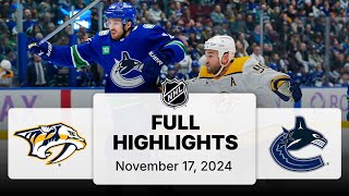 NHL Highlights  Predators vs Canucks  November 17 2024 [upl. by Ykcub709]