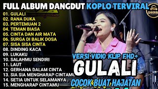 GULALI TERSENTUH CINTA DANGDUT KOPLO TERVIRAL  RANA DUKA  FULL ALBUM KOPLO HAJATAN ADELLA MAHESA [upl. by Maitilde]