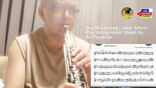 Iisa Pa Lamang  Joey Albert Sax Cover [upl. by Darken]