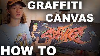 HOW TO PAINT A GRAFFITI CANVAS [upl. by Alphard]