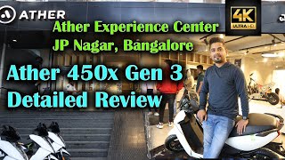 Ather 450x Gen 3 Detailed Review  Ather Experience Center JP Nagar Bangalore [upl. by Jenkel]