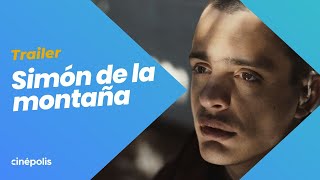 SIMÓN DE LA MONTAÑA  TRAILER [upl. by Funk]