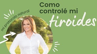 Como controlé mi hipertiroidismo de forma natural  Podcast 2  quotSin Implantes Si Hay Paraísoquot [upl. by Eisyak]