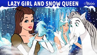 Lazy Girl and Snow Queen ❄️🩵  Bedtime Stories for Kids in English  Fairy Tales [upl. by Gusti]